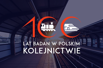 100 lecie badań w Polskim kolejnictwie